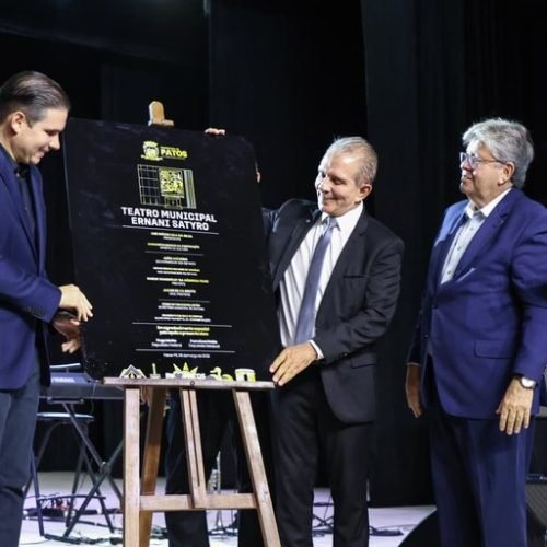 Governo inaugura Teatro Municipal de Patos e  define momento como “histórico” para a cultura