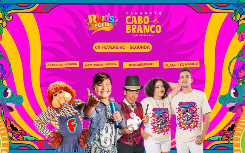 Fofão, Rodriquinho e Planetta Mágico comandam a programação infantil do Camarote Cabo Branco