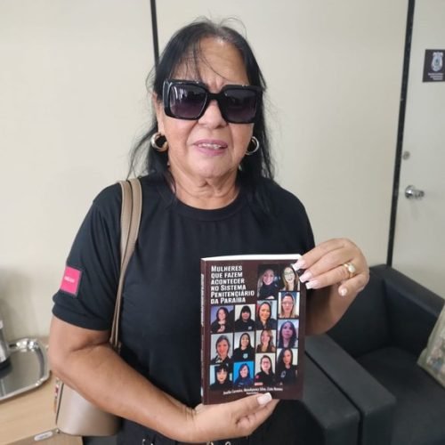 Mulheres que fazem acontecer: livro destaca atuação feminina no Sistema Penitenciário da Paraíba