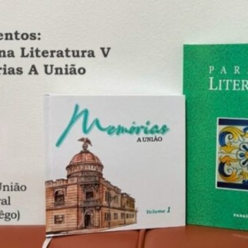 Noite da Literatura Paraibana lança livros ‘Memórias A União’ e ‘Paraíba na Literatura V’